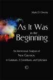 As it Was in the Beginning (eBook, PDF)