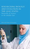 Researching Biology and Evolution in the Gulf States (eBook, ePUB)