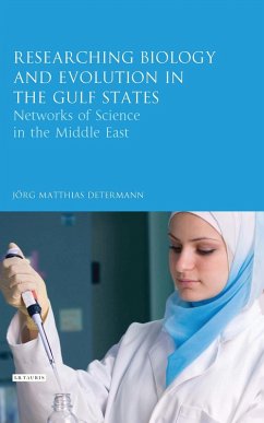 Researching Biology and Evolution in the Gulf States (eBook, PDF) - Determann, Jörg Matthias