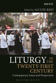 Liturgy in the Twenty-First Century (eBook, ePUB)