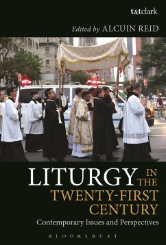 Liturgy in the Twenty-First Century (eBook, ePUB)