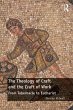 The Theology of Craft and the Craft of... - Bild 1