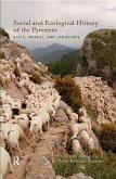 Social and Ecological History of the Pyrenees (eBook, PDF)