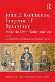 John II Komnenos, Emperor of Byzantium (eBook, PDF)