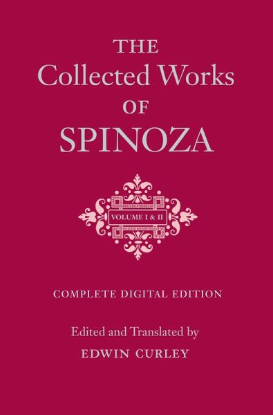 Collected Works of Spinoza, Volumes I and II (eBook, ePUB) Collected Works of Spinoza, Volumes I and II (eBook, ePUB)