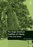 The Anglo-American Tradition of Liberty (eBook, ePUB)