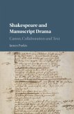 Shakespeare and Manuscript Drama (eBook, PDF)