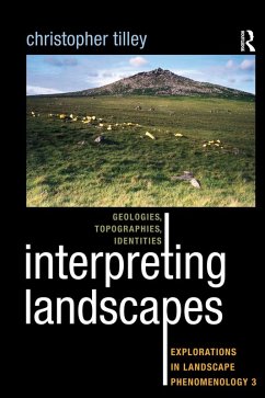 Interpreting Landscapes (eBook, ePUB) - Tilley, Christopher