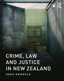 Crime, Law and Justice in New Zealand (eBook, PDF)