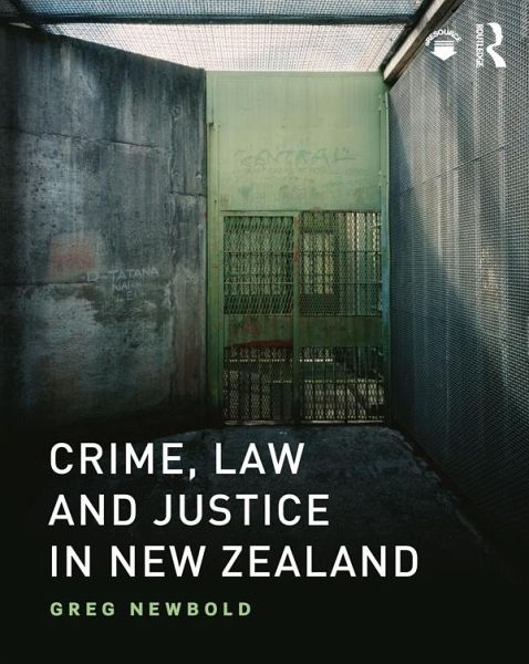 Crime, Law and Justice in New Zealand (eBook, PDF)