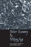 Silver Economy in the Viking Age (eBook, PDF)