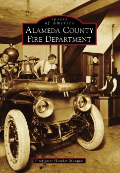 Alameda County Fire Department (eBook, ePUB) - Marques, Firefighter Heather