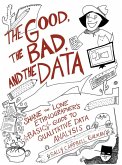 The Good, the Bad, and the Data (eBook, PDF)