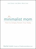 The Minimalist Mom (eBook, ePUB)