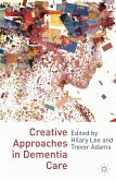 Creative Approaches in Dementia Care (eBook, PDF)