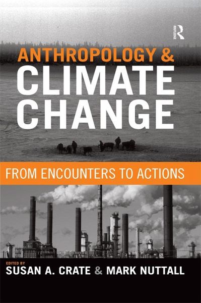 Anthropology and Climate Change (eBook, PDF) Anthropology and Climate Change (eBook, PDF)