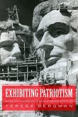 Exhibiting Patriotism (eBook, ePUB)