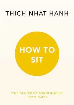 How to Sit (eBook, ePUB) - Hanh, Thich Nhat