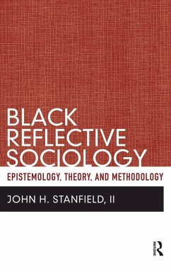 Black Reflective Sociology (eBook, ePUB) - Stanfield II, John H
