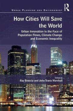 How Cities Will Save the World (eBook, PDF) - Brescia, Ray; Marshall, John Travis