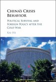 China's Crisis Behavior (eBook, PDF)