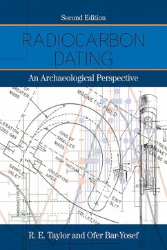 Radiocarbon Dating (eBook, PDF) - Taylor, R. E.; Bar-Yosef, Ofer