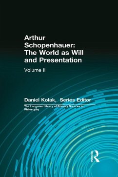 Arthur Schopenhauer: The World as Will and Presentation (eBook, PDF) - Schopenhauer, Arthur
