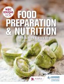 WJEC EDUQAS GCSE Food Preparation and Nutrition (eBook, ePUB) WJEC EDUQAS GCSE Food Preparation and Nutrition (eBook, ePUB)