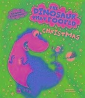 The Dinosaur that Pooped Christmas! - Poynter, Dougie; Fletcher, Tom