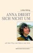 Anna dreht sich nicht um (auf dem Weg... - Bild 1