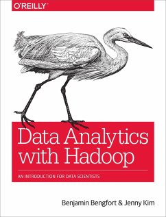 Data Analytics with Hadoop (eBook, ePUB) - Bengfort, Benjamin