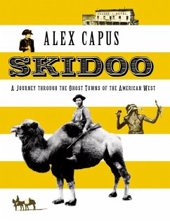 Skidoo (eBook, ePUB) - Alex Capus, Capus