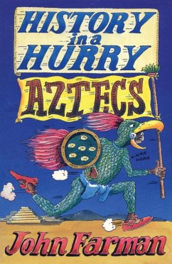 History in a Hurry 08: Aztecs (eBook, ePUB) Cover History in a Hurry 08: Aztecs (eBook, ePUB)