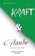 Kraft und Glaube - Bild 1
