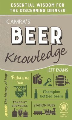 CAMRAS BEER KNOWLEDGE 3/E - Evans, Jeff