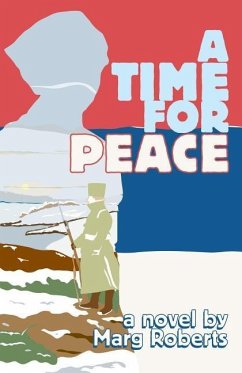 A Time for Peace - Roberts, Marg