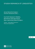 Current Issues in Italian, Romance and Germanic Non-canonical Word Orders