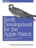 Swift Development for the Apple Watch (eBook, ePUB)