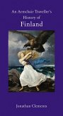 Armchair Traveller's History of Finland (eBook, ePUB) Armchair Traveller's History of Finland (eBook, ePUB)