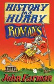 History in a Hurry 12: Romans (eBook, ePUB) History in a Hurry 12: Romans (eBook, ePUB)