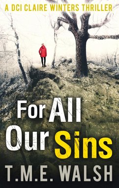 For All Our Sins - Walsh, T M E