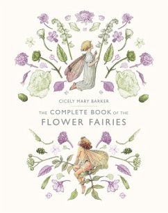 The Complete Book of the Flower Fairies - Barker, Cicely M.