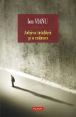 Arhiva trădării și a mâniei (eBook, ePUB)