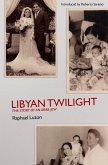 Libyan Twilight: The Story of an Arab Jew