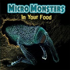 Micro Monsters: In Your Food - Hibbert, Clare