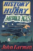 History in a Hurry 01: Middle Ages (eBook, ePUB)