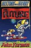 History in a Hurry 17: The Future (eBook, ePUB)