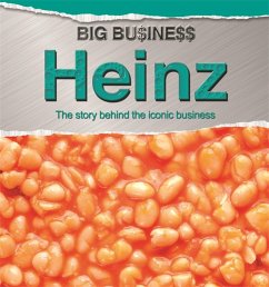 Big Business: Heinz - Senker, Cath