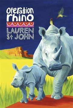 The White Giraffe Series: Operation Rhino - St John, Lauren