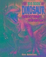 Dinosaur Questions & Answers - Hubbard, Ben